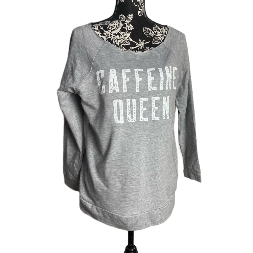 NWT Thread Tank Designs Gray Graphic Long Sleeve Sweatshirt Caffeine Queen print